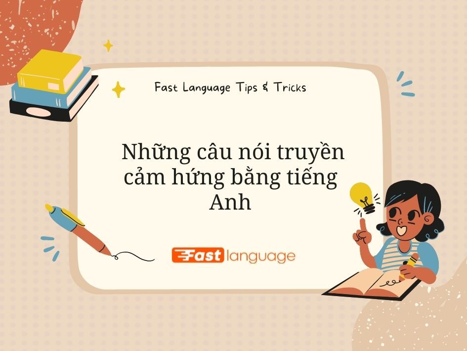 nhung cau noi truyen cam hung bang tieng anh.jpg